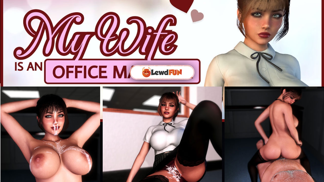 My wife is an office manager [v1.0][Compressed]